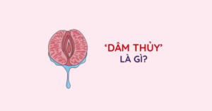 DÂM THỦY LÀ GÌ? CÁCH GIÚP NÀNG XUẤT DÂM THỦY KHI LÀM CHUYỆN ẤY