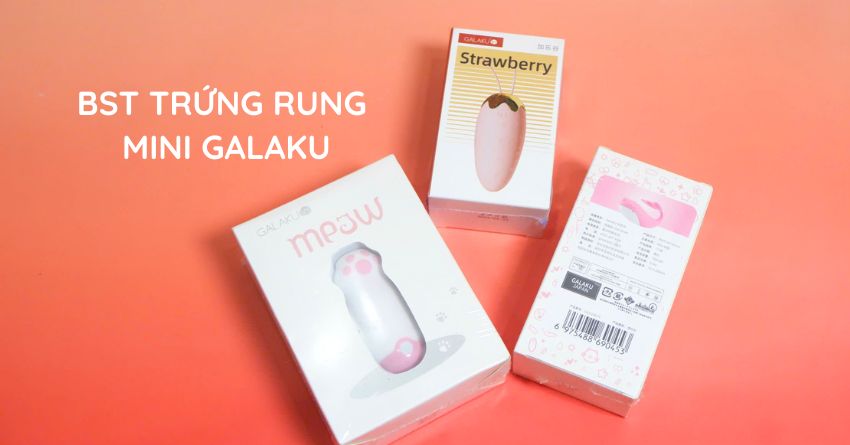 TRỨNG RUNG MINI GALAKU